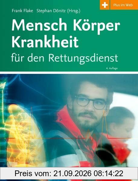 Mensch Körper Krankheit für den Rettungsdienst