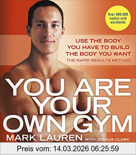 Mark Lauren You Are Your Own Gym, The Bible Of Bodyweight Exercises