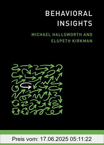 Brand : The MIT Press, Binding : Taschenbuch, Label : The MIT Press, Publisher : The MIT Press, medium : Taschenbuch, numberOfPages : 248, publicationDate : 2020-09-01, releaseDate : 2020-09-01, authors : Michael Hallsworth, Elspeth Kirkman, ISBN : 0262539403
