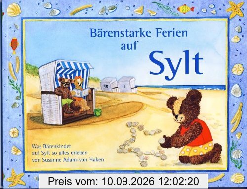 Bärenstarke Ferien auf Sylt: Was Bärenkinder auf Sylt so alles erleben