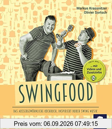 Swingfood: Das Kochbuch mit Swing-Musik