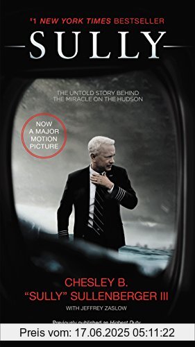 Binding : Taschenbuch, Edition : Reissue, Label : William Morrow, Publisher : William Morrow, NumberOfItems : 1, PackageQuantity : 1, medium : Taschenbuch, numberOfPages : 368, publicationDate : 2016-08-30, releaseDate : 2016-08-30, authors : Sullenberger, Chesley B., III, Jeffrey Zaslow, languages : english, ISBN : 0062564323