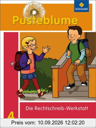 Pusteblume. Die Werkstatt-Sammlung - Ausgabe 2010: Rechtschreib-Werkstatt 4: Rechtschreib-Werkstatt - Ausgabe 2010