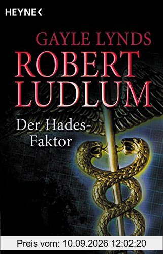 Der Hades-Faktor: Roman (Heyne Allgemeine Reihe (01))