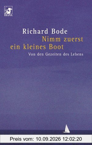 Diana-Taschenbücher, Nr.69, Nimm zuerst ein kleines Boot