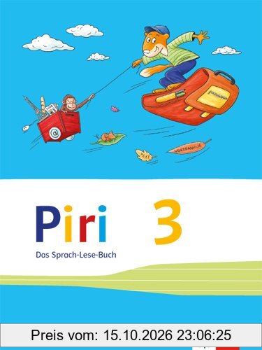 Piri Das Sprach-Lese-Buch / Schülerbuch 3. Schuljahr: Ausgabe für Bayern