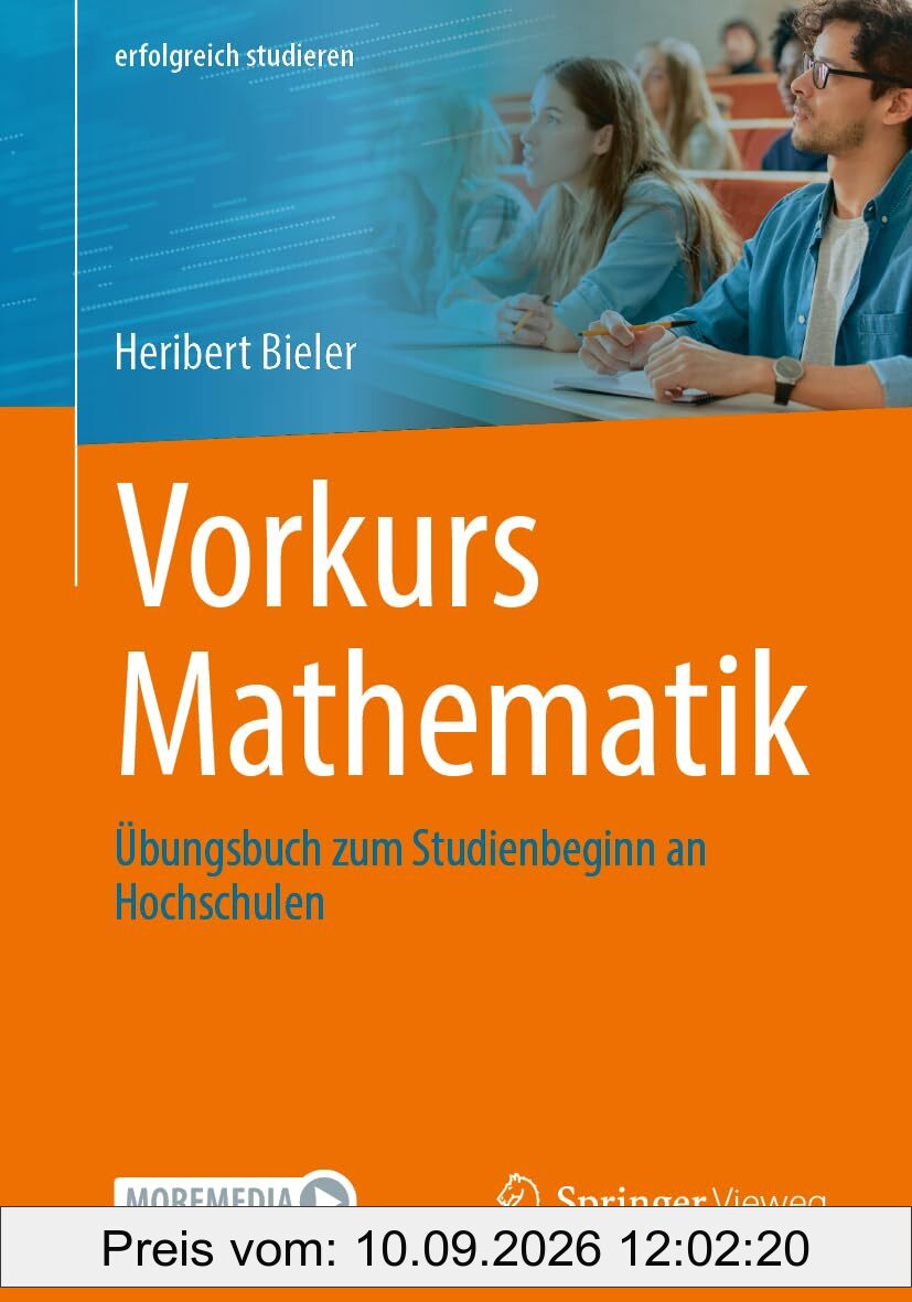 Vorkurs Mathematik: Übungsbuch zum Studienbeginn an Hochschulen (erfolgreich studieren)