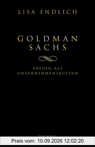 Goldman Sachs. Erfolg als Unternehmenskultur
