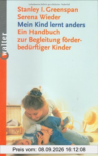 Mein Kind lernt anders - Ein Handbuch zur Begleitung förderbedürftiger Kinder