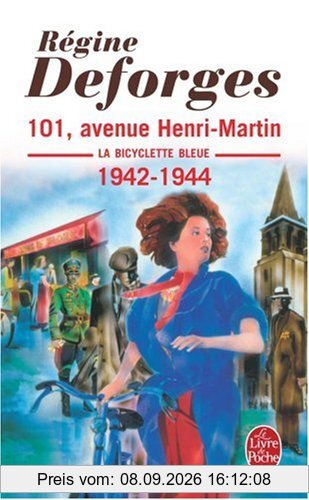 La bicyclette bleue. Vol. 2. 101, avenue Henri-Martin