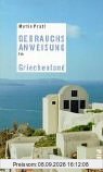 Gebrauchsanweisung für Griechenland: Mit 16 Zeichnungen von Kostas Mitropoulos