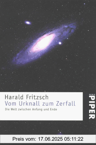 Binding : Taschenbuch, Edition : 7., Aufl., Label : Piper, Publisher : Piper, medium : Taschenbuch, numberOfPages : 350, publicationDate : 2005-03-01, authors : Harald Fritzsch, languages : german, ISBN : 3492205186