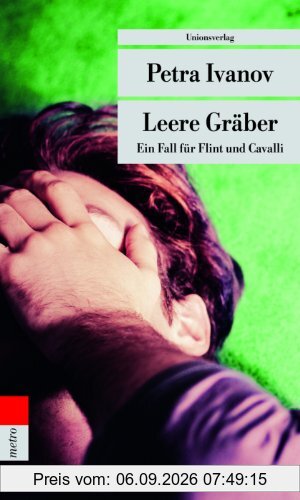 Leere Gräber: Ein Fall für Flint und Cavalli