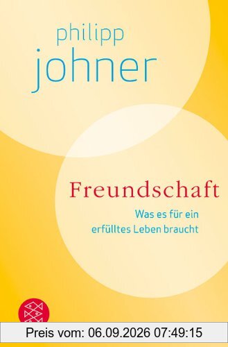 Freundschaft: Was es für ein erfülltes Leben braucht