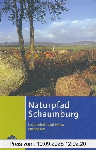 Naturpfad Schaumburg: Landschaft und Natur entdecken