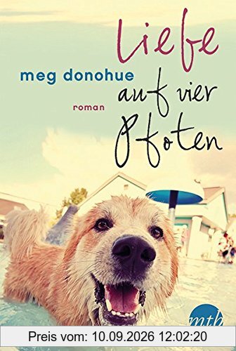 Liebe auf vier Pfoten (MIRA Star Bestseller Autoren Romance)
