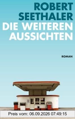 Die weiteren Aussichten