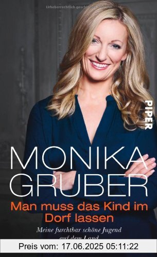Binding : Gebundene Ausgabe, Label : Piper, Publisher : Piper, medium : Gebundene Ausgabe, numberOfPages : 256, publicationDate : 2014-03-10, authors : Monika Gruber, languages : german, ISBN : 3492056350