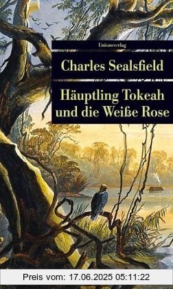 Binding : Broschiert, Edition : 1., Aufl., Label : Unionsverlag, Publisher : Unionsverlag, medium : Broschiert, numberOfPages : 381, publicationDate : 2010-09-01, authors : Charles Sealsfield, languages : german, ISBN : 3293205046
