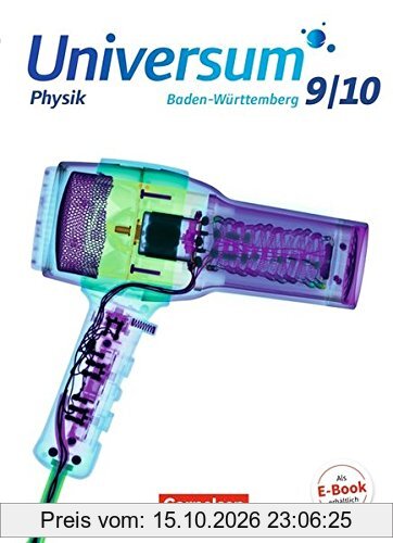 Universum Physik - Gymnasium Baden-Württemberg - Neubearbeitung: 9./10. Schuljahr - Schülerbuch