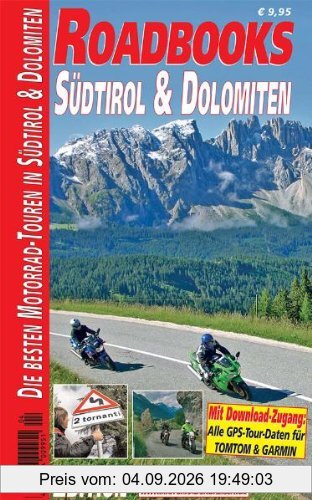 M&R Roadbooks: Südtirol & Dolomiten: Die besten Motorrad-Touren in Südtirol und Dolomiten