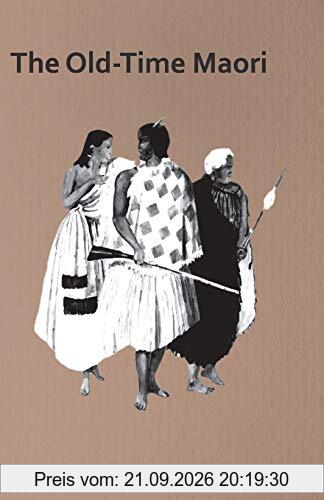 The Old-Time Maori