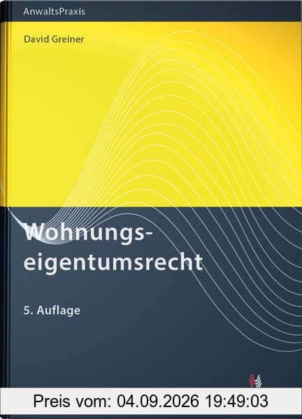Wohnungseigentumsrecht (AnwaltsPraxis)