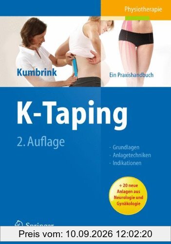 K-Taping: Praxishandbuch - Grundlagen - Anlagetechniken - Indikationen