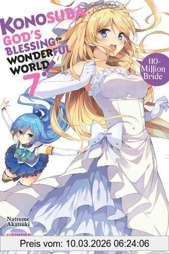 Natsume Akatsuki Konosuba, God's Blessing On This Wonderful World!, Vol. 7 (light Novel)
