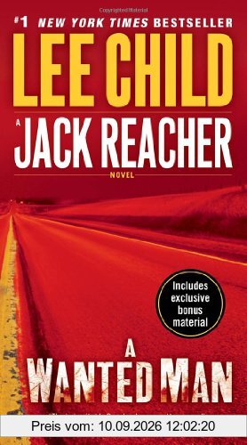 A Wanted Man (with bonus short story Deep Down): A Jack Reacher Novel
