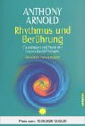 Rhythmus und Berührung: Grundlagen und Praxis der Cranio-Sacral-Therapie