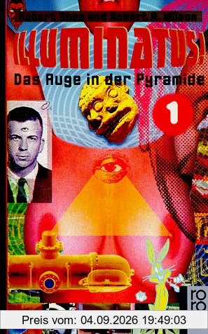 Illuminatus 01. Das Auge in der Pyramide.