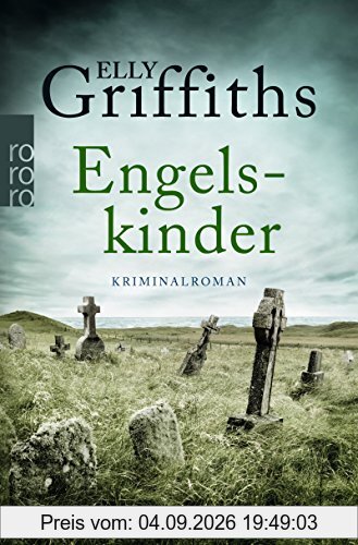 Engelskinder (Ein Fall für Dr. Ruth Galloway, Band 6)