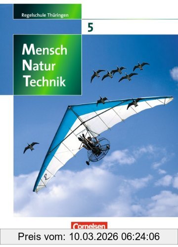Elke Göbel Mensch - Natur - Technik - Regelschule Thüringen, 5. Schuljahr - Schülerbuch
