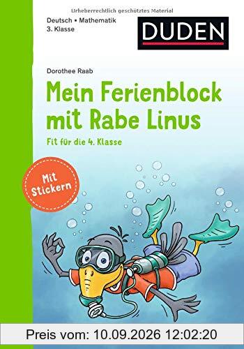 Mein Ferienblock mit Rabe Linus – Fit für die 4. Klasse: Vorbereitung auf die 4. Klasse (Einfach lernen mit Rabe Linus)