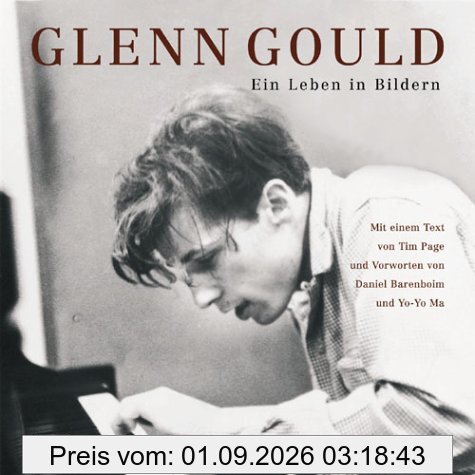 Glenn Gould. Ein Leben in Bildern