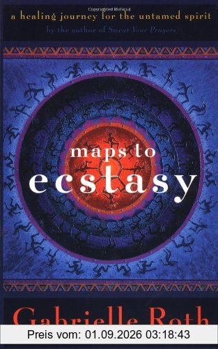 Maps to Ecstasy: Meditations by Monks and Nuns of the International Mahayana Institute: The Healing Power of Movement