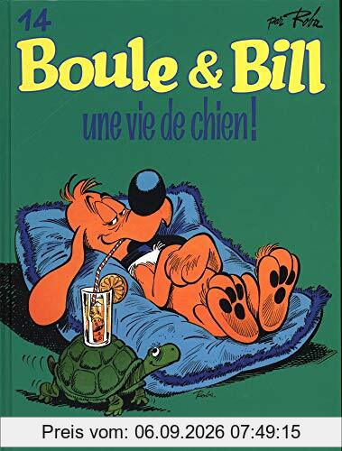 Boule & Bill. Vol. 14. Une vie de chien !
