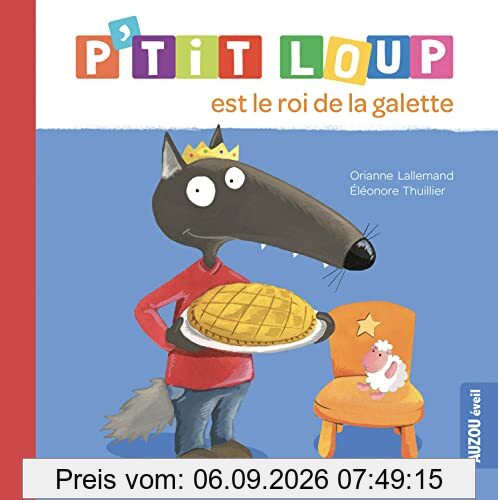 P'tit Loup est le roi de la galette