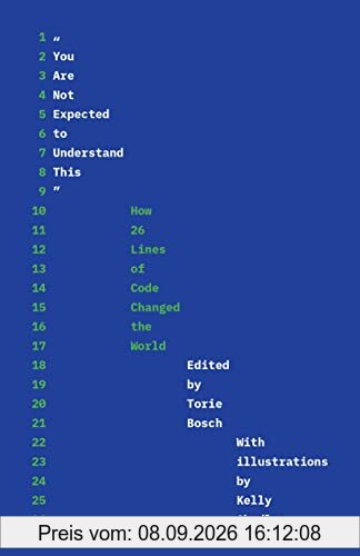 You Are Not Expected to Understand This: How 26 Lines of Code Changed the World