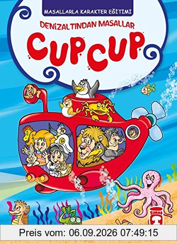 Deniz Altindan Masallar: Cup Cup