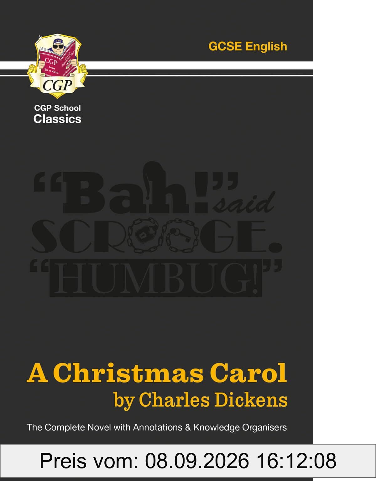 A Christmas Carol - The Complete Novel with Annotations and Knowledge Organisers