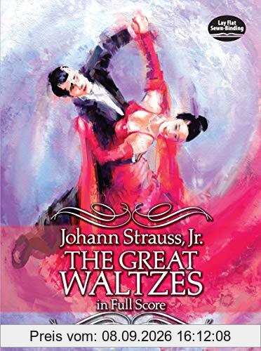 Great Waltzes (Full Score): Partitur, Dirigierpartitur für Orchester (Dover Music Scores)