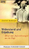 Widerstand und Ergebung: Briefe und Aufzeichnungen aus der Haft. (Ed. Chr. Kaiser)