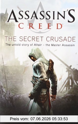 Oliver Bowden Assassin's Creed, The Secret Crusade