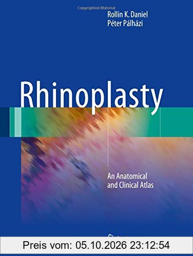 Rhinoplasty: An Anatomical and Clinical Atlas