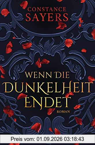 Wenn die Dunkelheit endet: Roman