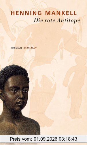 Die rote Antilope: Roman