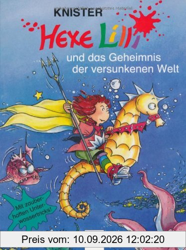 Hexe Lilli und das Geheimnis der versunkenen Welt