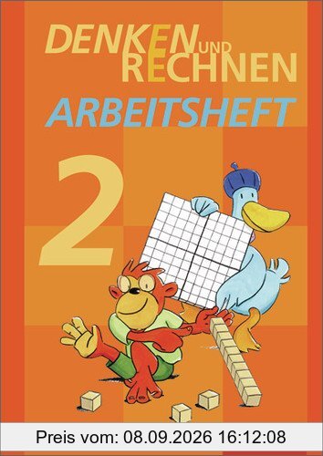 Denken und Rechnen - Ausgabe 2013 für Grundschulen in den östlichen Bundesländern: Arbeitsheft 2
